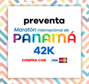 Preventa - Maratón Internacional de Panama - 42K